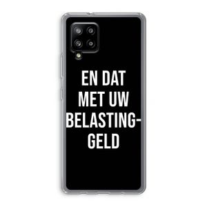Belastinggeld - Zwart: Samsung Galaxy A42 5G Transparant Hoesje