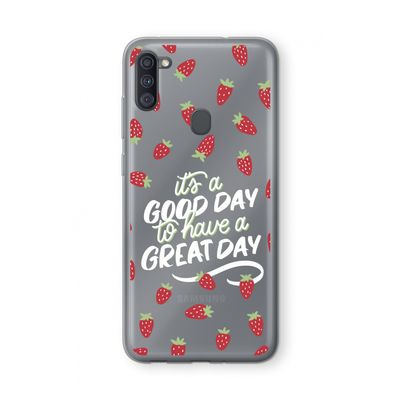 Don't forget to have a great day: Samsung Galaxy A11 Transparant Hoesje