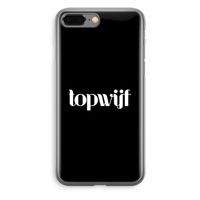 Topwijf Zwart: iPhone 8 Plus Transparant Hoesje