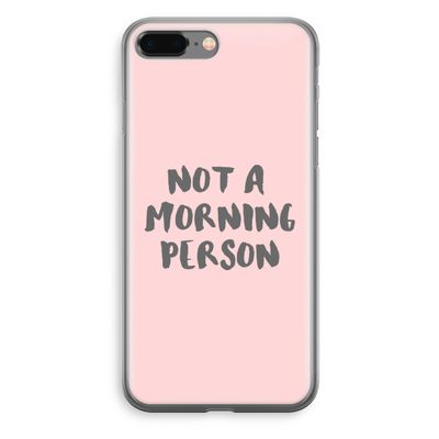 Morning person: iPhone 8 Plus Transparant Hoesje