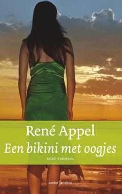 Een bikini met oogjes - René Appel - ebook