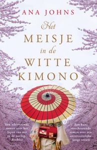 Het meisje in de witte kimono - Ana Johns - ebook