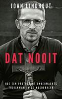 Dat nooit - Joan Lindhout - ebook