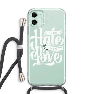 Turn hate into love: iPhone 11 Transparant Hoesje met koord