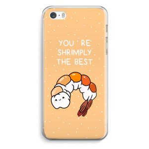 You're Shrimply The Best: iPhone 5 / 5S / SE Transparant Hoesje