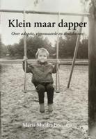 Klein maar dapper (Paperback)
