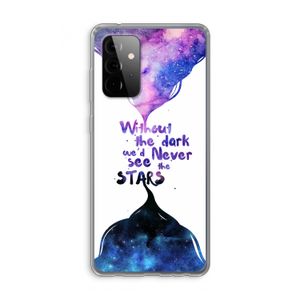 Stars quote: Samsung Galaxy A72 Transparant Hoesje