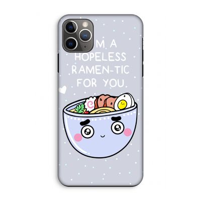 I'm A Hopeless Ramen-Tic For You: iPhone 11 Pro Max Tough Case