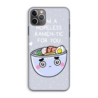 I'm A Hopeless Ramen-Tic For You: iPhone 11 Pro Max Tough Case