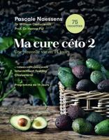 Ma cure céto 2 - Pascale Naessens, Hanno Pijl, William Cortvriendt - ebook