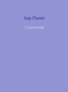 Fundamenteel - Jaap Plaisier - ebook
