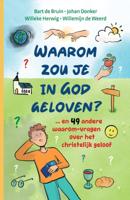 Waarom zou je in God geloven....? (Paperback)