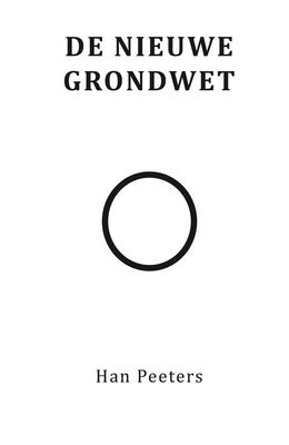 De nieuwe grondwet - Han Peeters - ebook