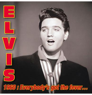 Elvis Presley - Elvis 1960: Everybody's Got The Fever (Record Store Day 2025) 3CD