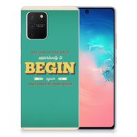 Samsung Galaxy S10 Lite Siliconen hoesje met naam Quote Begin - thumbnail