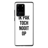 Ik pak nooit op: Samsung Galaxy S20 Ultra Tough Case
