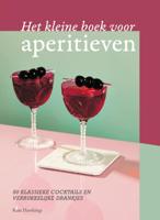 Het kleine boek voor aperitieven (Hardback)