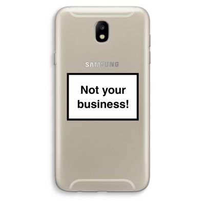 Not your business: Samsung Galaxy J7 (2017) Transparant Hoesje