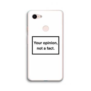 Your opinion: Google Pixel 3 XL Transparant Hoesje
