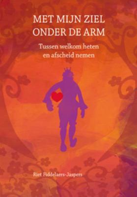 Met mijn ziel onder de arm (Hardback)