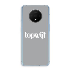 Topwijf Grijs Wit: OnePlus 7T Transparant Hoesje