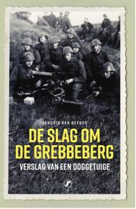 De slag om de Grebbeberg (Paperback)