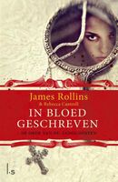 In bloed geschreven - James Rollins, Rebecca Cantrell - ebook