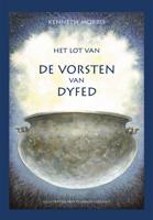 Het lot van de vorsten van Dyfed (Hardback)