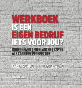 Werkboek is een eigen bedrijf iets voor jou? (Paperback)