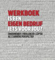 Werkboek is een eigen bedrijf iets voor jou? (Paperback)