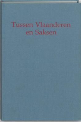 Tussen vlaanderen en saksen (Hardback)