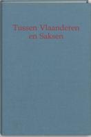 Tussen vlaanderen en saksen (Hardback)