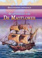De wetenschap over de Mayflower (Hardback)