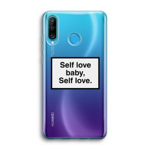 Self love: Huawei P30 Lite Transparant Hoesje