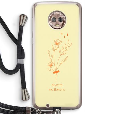 No rain no flowers: Motorola Moto G6 Transparant Hoesje met koord