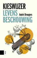 Kieswijzer levensbeschouwing - André Droogers - ebook