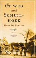 Op weg naar Schuilhoek - Hans de Plessis - ebook - thumbnail