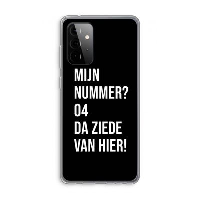 Da ziede van hier - Zwart: Samsung Galaxy A72 Transparant Hoesje
