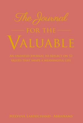 Journal for the Valuable - Melvina Lakhichand - ebook