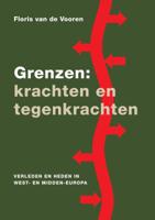 Grenzen: krachten en tegenkrachten (Paperback)