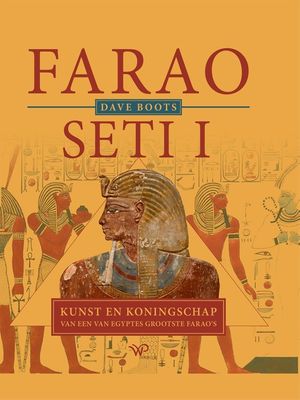 Farao Seti I - Dave Boots - ebook