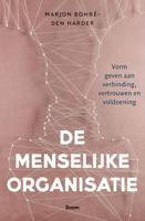 De menselijke organisatie - Marjon Bohré - Den Harder - ebook