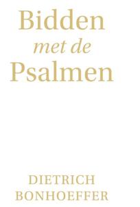 Bidden met de Psalmen (Hardback)