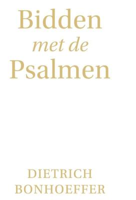 Bidden met de Psalmen (Hardback)