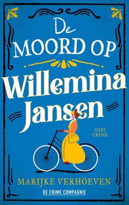 De moord op Willemina Jansen (Paperback)