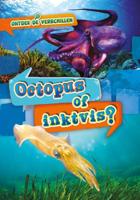 Octopus of inktvis? (Hardback)