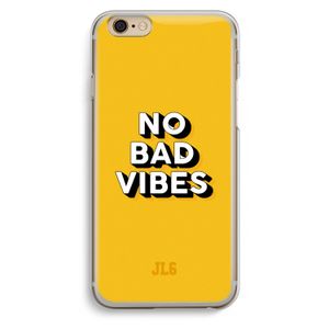 No Bad Vibes: iPhone 6 / 6S Transparant Hoesje
