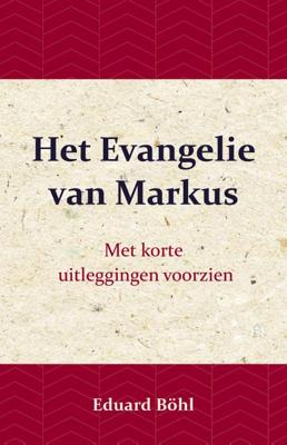 Het Evangelie van Markus (Paperback)