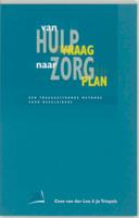 Van hulpvraag naar zorgplan (Paperback)