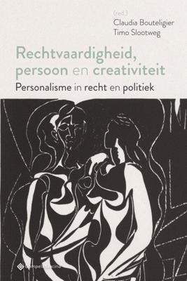 Rechtvaardigheid, persoon en creativiteit (Paperback)